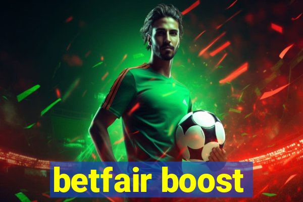 betfair boost